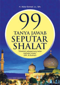Image of 99 Tanya Jawab Seputaran Sholat