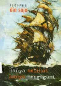 Image of HANYA MELIHAT HANYA MENGAGUMI