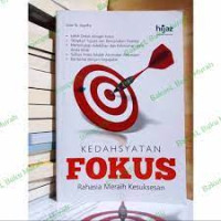 Image of KEDAHSYATAN FOKUS Rahasia Meraih Kesuksesan