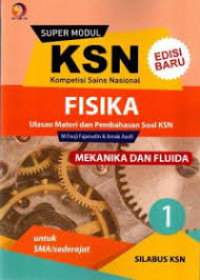Image of KSN FISIKA 1 MEKANIKA DAN FLUIDA