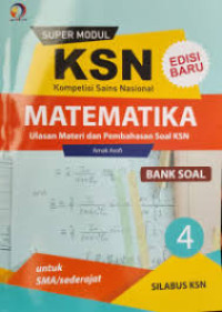 Image of KSN MATEMATIKA 4 BANK SOAL MATEMATIKA