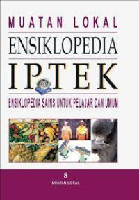Image of MUATAN LOKAL ENSIKLOPEDIA IPTEK JILID 8