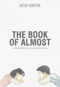 Image of THE BOOK OF ALMOST